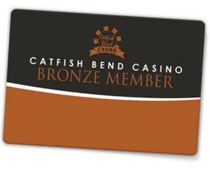 Catfish Bend Casino Bronze Member