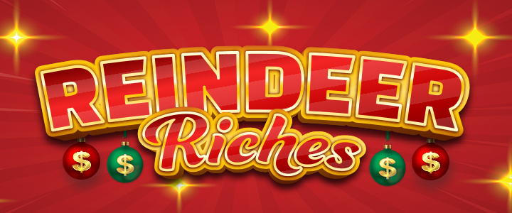 Reindeer riches.